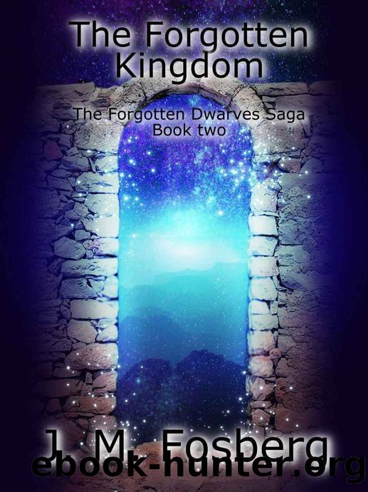 The Forgotten Kingdom by J. M. Fosberg