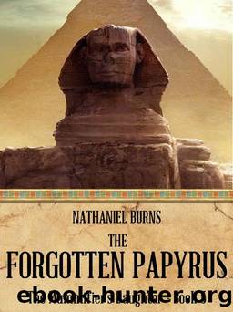 The Forgotten Papyrus by Nathaniel Burns