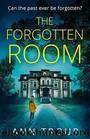 The Forgotten Room by Troup Ann