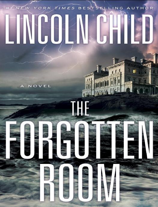 The Forgotten Room: A Novel by Lincoln Child