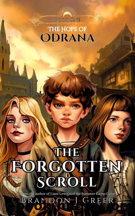 The Forgotten Scroll by Brandon J Greer