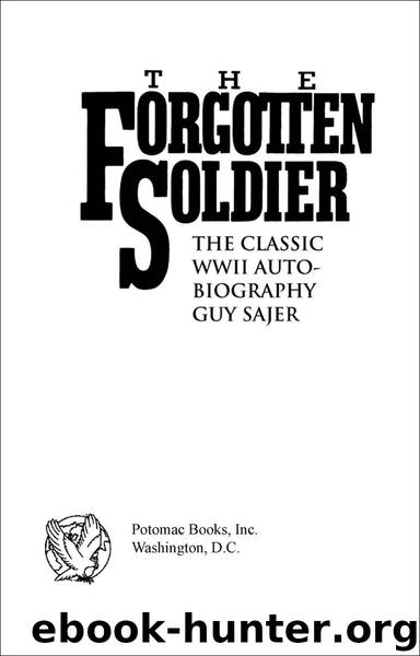 The Forgotten Soldier: The Classic WWII Autobiography by Guy Sajer