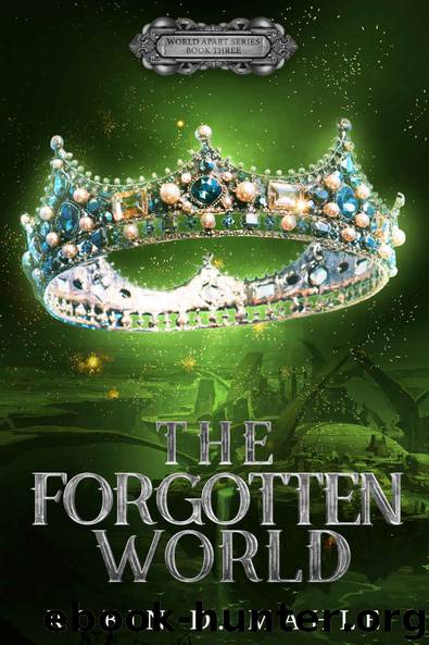 The Forgotten World by Robin D Mahle