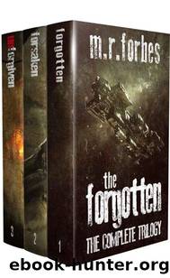 The Forgotten: The Complete Trilogy (M.R. Forbes Box Sets) by M.R. Forbes