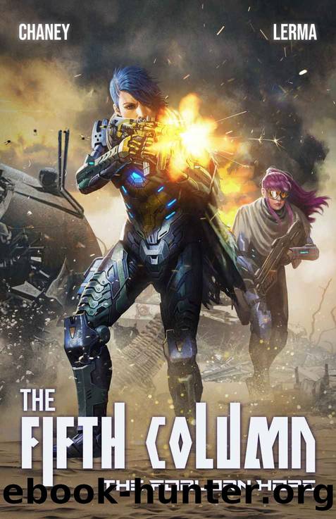 The Forlorn Hope: An Intergalactic Scifi Adventure (The Fifth Column Book 3) by J.N. Chaney & Molly Lerma