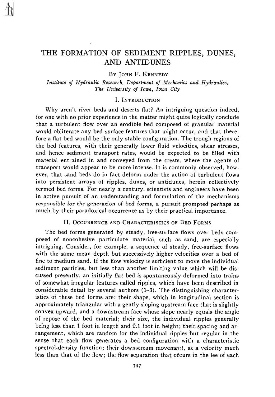 The Formation of Sediment Ripples, Dunes, and Antidunes by J F Kennedy