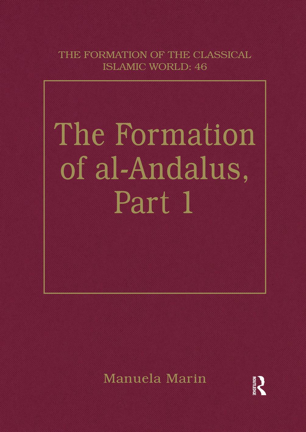 The Formation of al-Andalus, Part 1 by History & Society (1998)