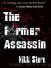 The Former Assassin by Nikki Stern