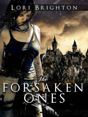 The Forsaken Ones: The Chosen Ones by Lori Brighton