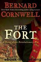 The Fort by Bernard Cornwell