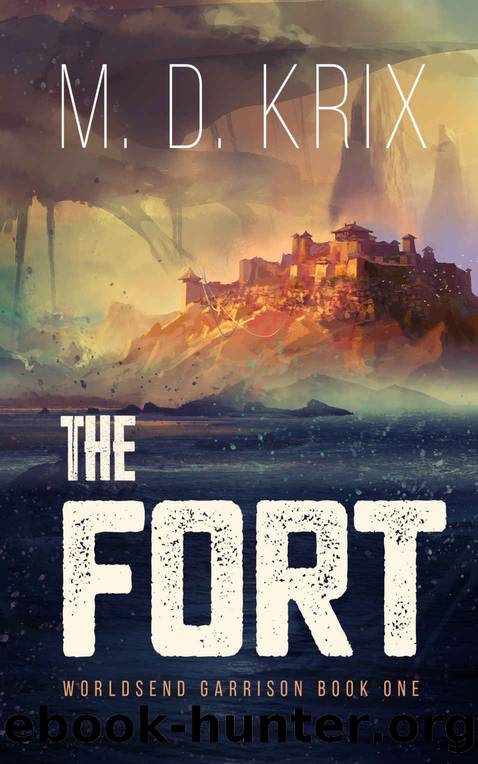 The Fort by M.D. Krix