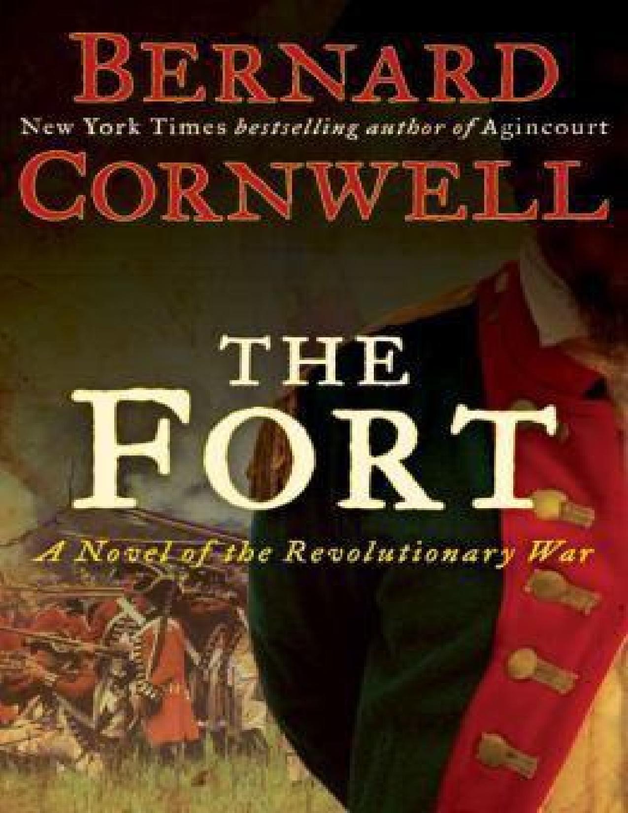 The Fort: A Novel of the Revolutionary War by Bernard Cornwell