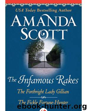 The Forthright Lady Gillian, The Fickle Fortune-Hunter by Amanda Scott