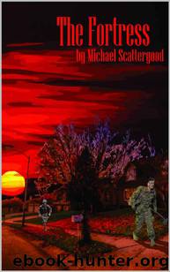 The Fortress by Michael Scattergood