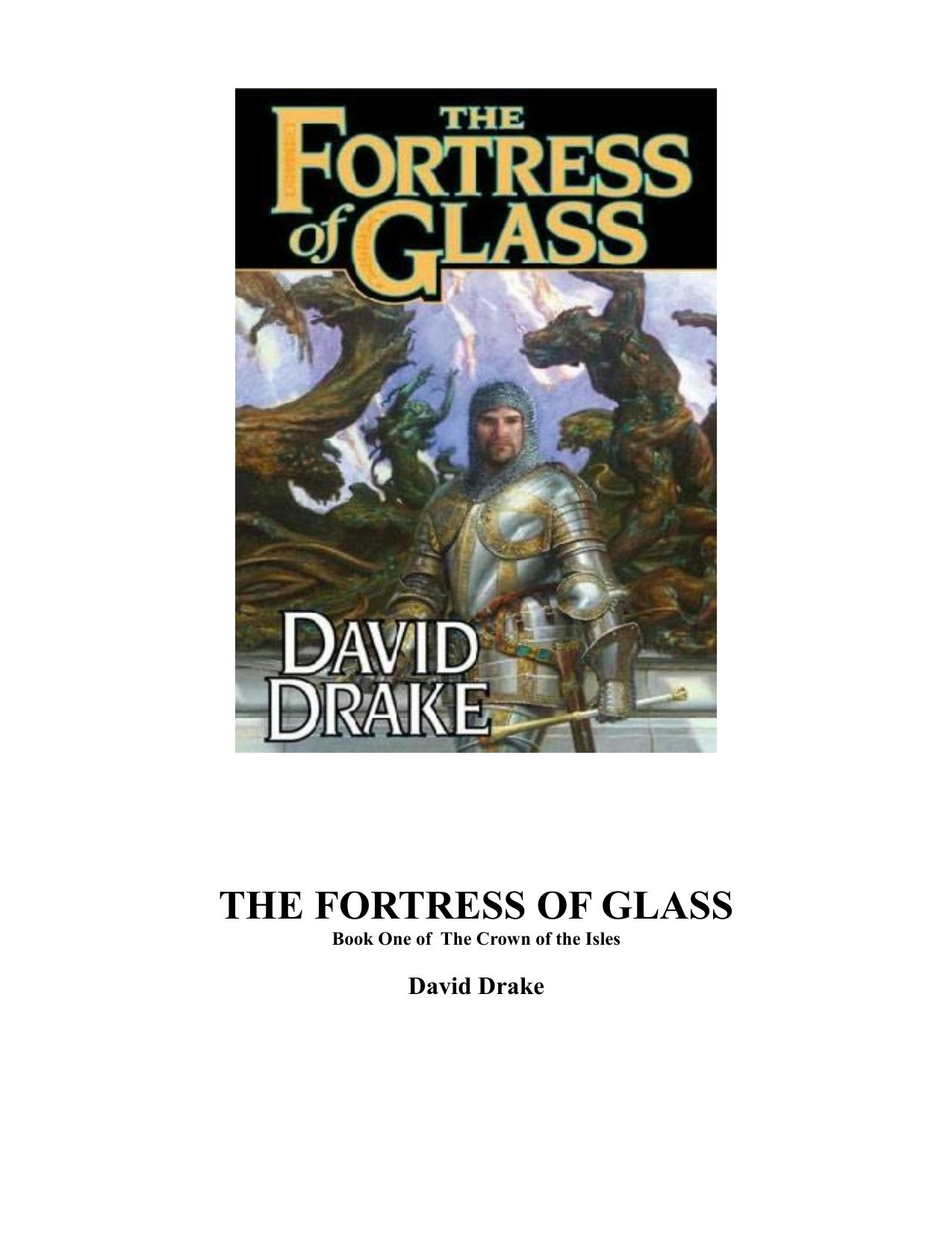 The Fortress of Glass: Book One of The Crown of the Isles by David Drake