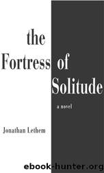 The Fortress of Solitude by Unknown