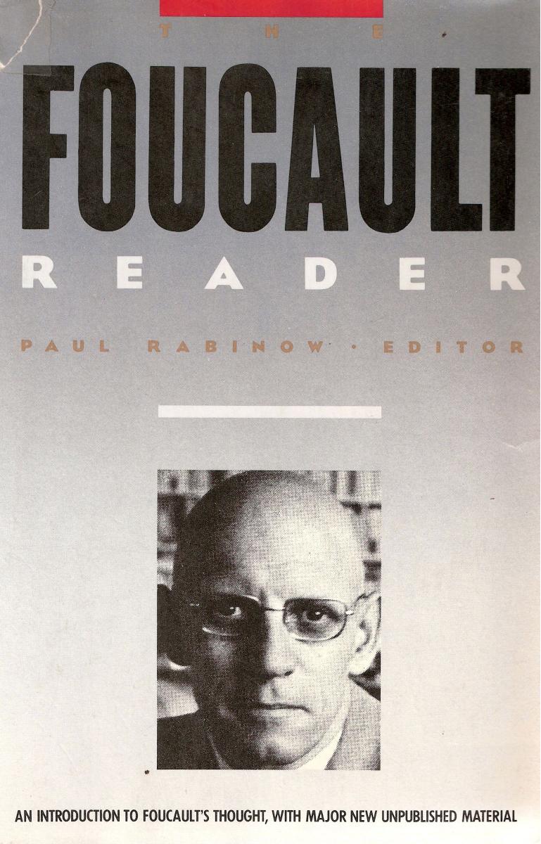The Foucault Reader by Michel Foucault Paul Rabinow