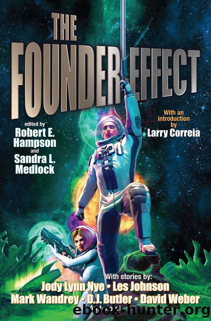 The Founder Effect by Robert E. Hampson & Sandra L. Medlock