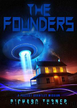 The Founders (A Project Gauntlet Mission Book 2) by Richard Turner
