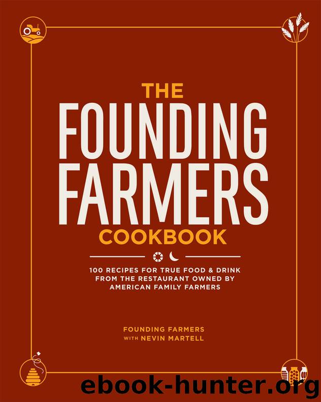 The Founding Farmers Cookbook by Founding Farmers
