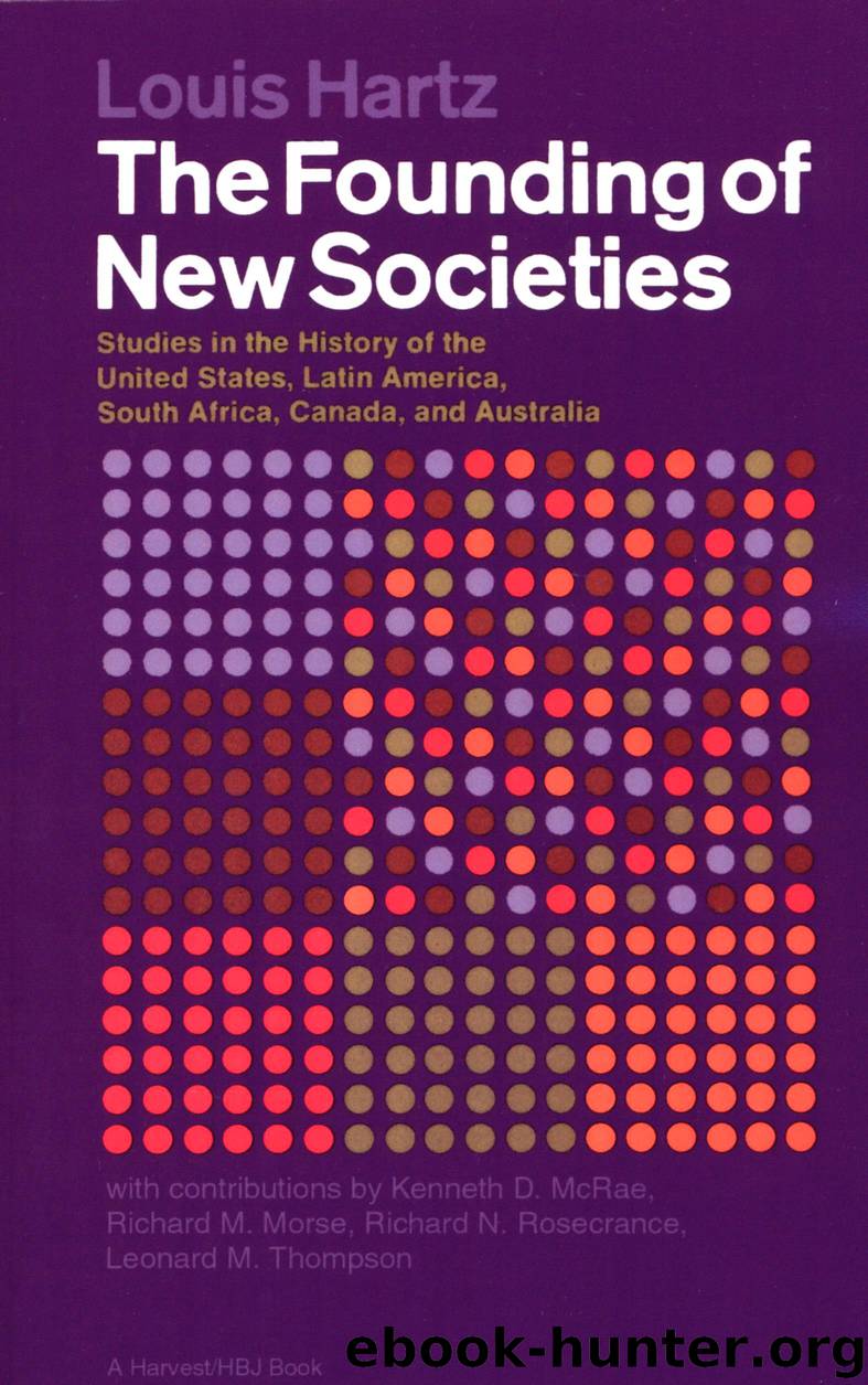 The Founding of New Societies by Louis Hartz