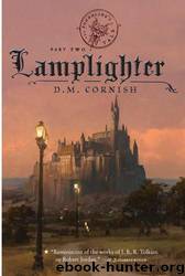 The Foundling's Tale, Part Two: Lamplighter by D.M. Cornish