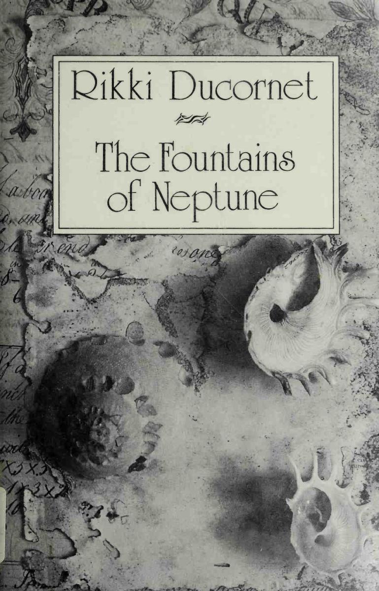 The Fountains of Neptune by Rikki Ducornet