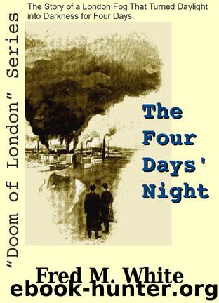 The Four Days' Night by Fred Merrick White