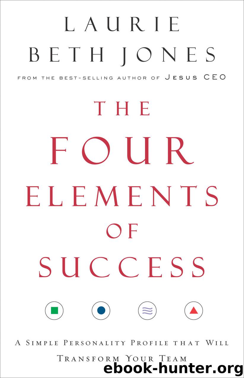 The Four Elements of Success by Laurie Beth Jones