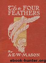 The Four Feathers by A.E.W. Mason