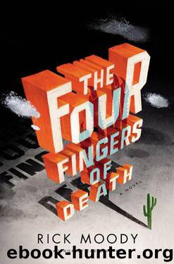The Four Fingers of Death by Moody Rick