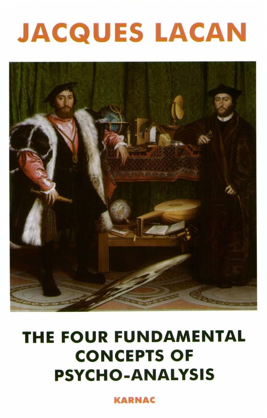 The Four Fundamental Concepts of Psycho-Analysis by Jacques Lacan