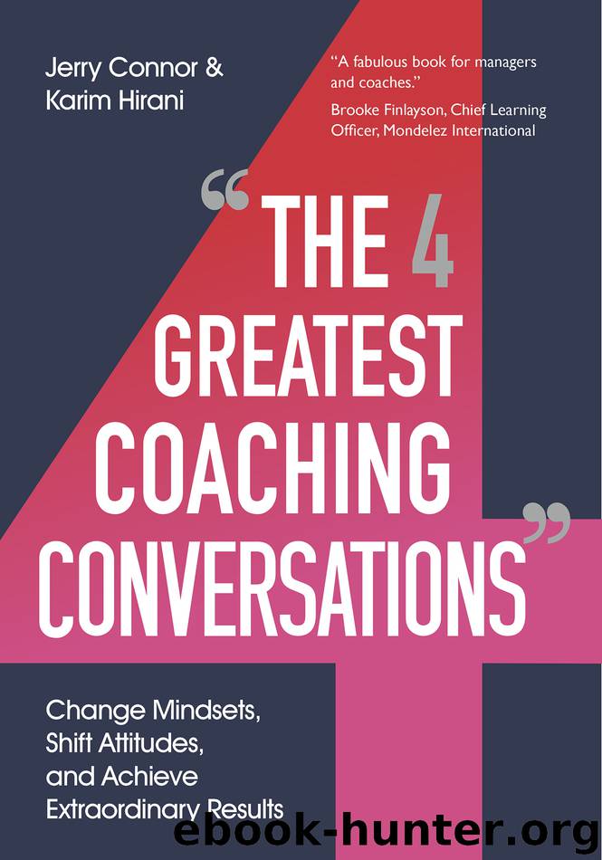The Four Greatest Coaching Conversations by Jerry Connor & Karim Hirani