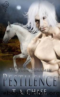 The Four Horsemen 1 - Pestilence by T.A. Chase