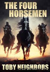 The Four Horsemen by Toby Neighbors
