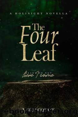 The Four Leaf (A Holinight Novella) by Lee Jacquot