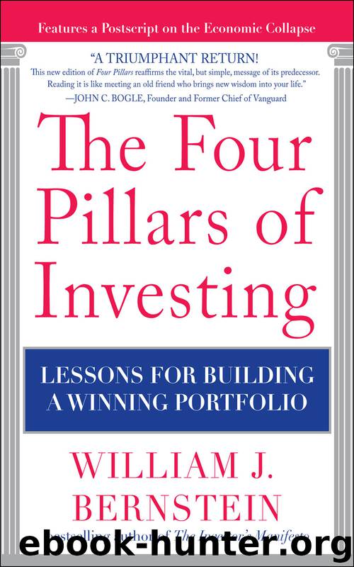 The Four Pillars of Investing: Lessons for Building a Winning Portfolio by William J. Bernstein