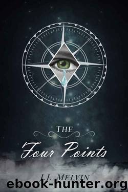 The Four Points: Book 1 (The Four Points Saga) by J.J. Melvin