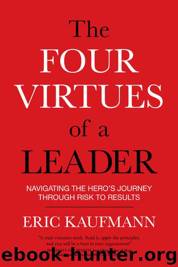 The Four Virtues of a Leader by Eric Kaufmann