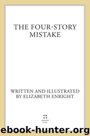 The Four-Story Mistake by Elizabeth Enright