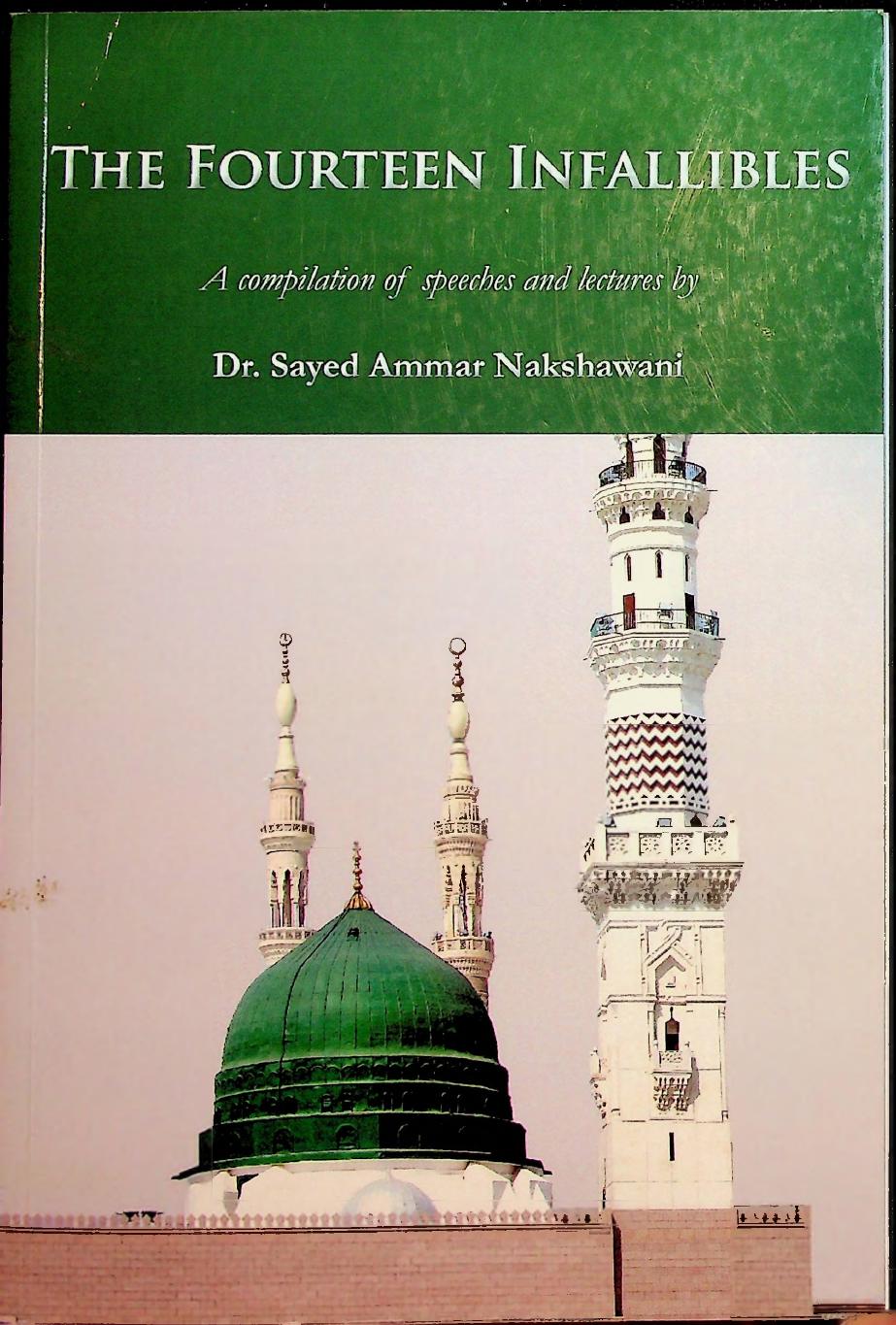 The Fourteen Infallibles by Sayyed Ammar Nakshwani