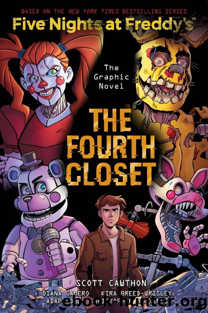 The Fourth Closet: An AFK Book (Five Nights at Freddy's Graphic Novel #3) by Scott Cawthon Kira Breed-Wrisley