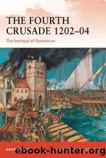 The Fourth Crusade 1202â04 by Nicolle David & Hook Christa