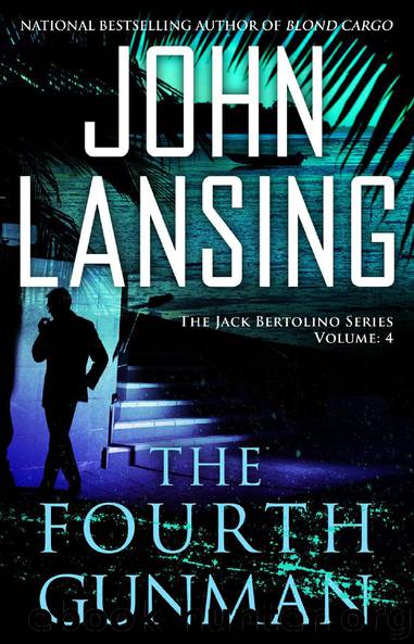 The Fourth Gunman by John Lansing