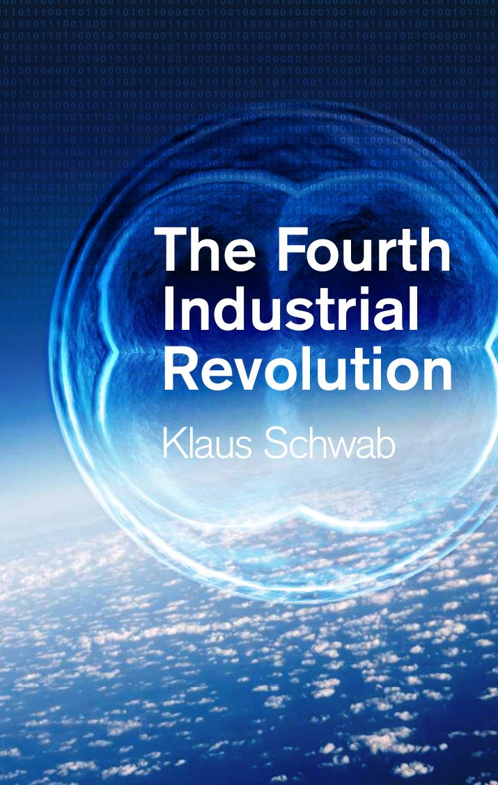 The Fourth Industrial Revolution (Klaus Shwab) by Unknown