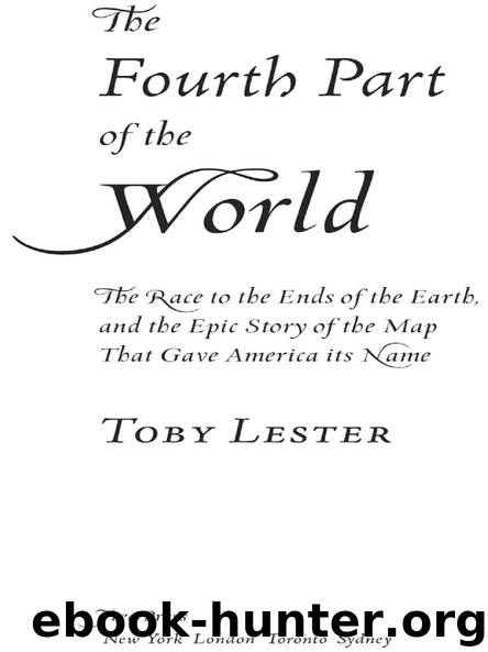 The Fourth Part of the World by Toby Lester