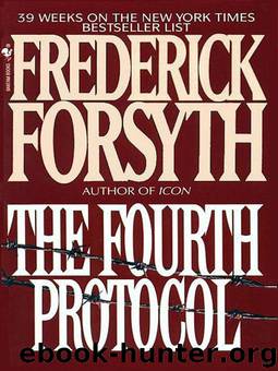 The Fourth Protocol by Frederick Forsyth