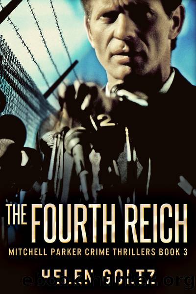 The Fourth Reich by Helen Goltz
