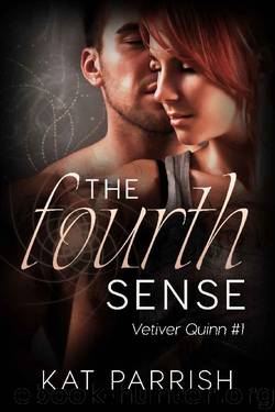 The Fourth Sense by Kat Parrish