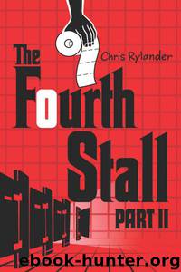 The Fourth Stall Part II by Chris Rylander